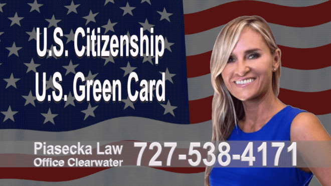 Clearwater, Florida, Floryda, USA, Agnieszka, Aga, Piasecka, Polish,Lawyer, Immigration, Attorney, Polski, Prawnik, Green Card, US Citizenship, Polish Citizenship
